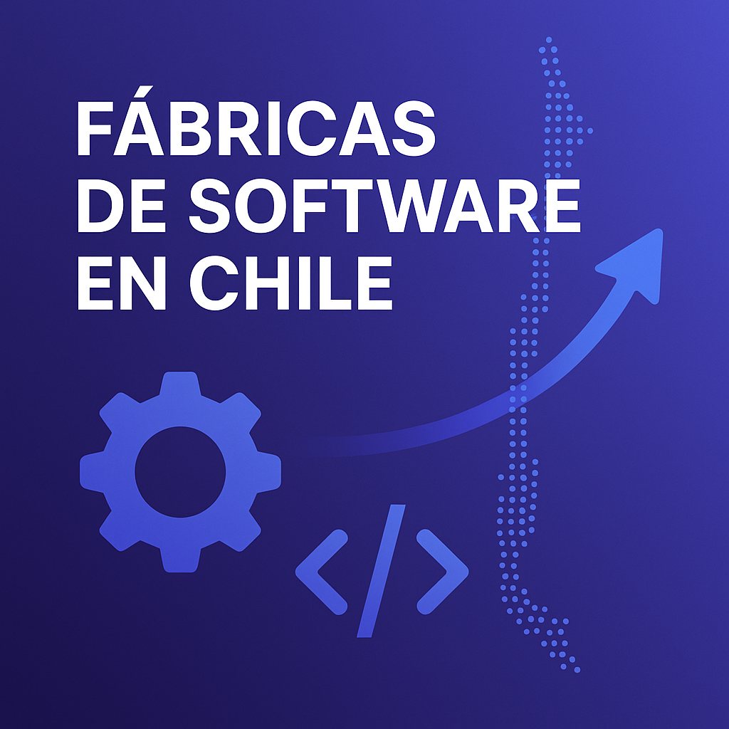 Software factory vs outsourcing TI vs desarrollo a medida en Chile